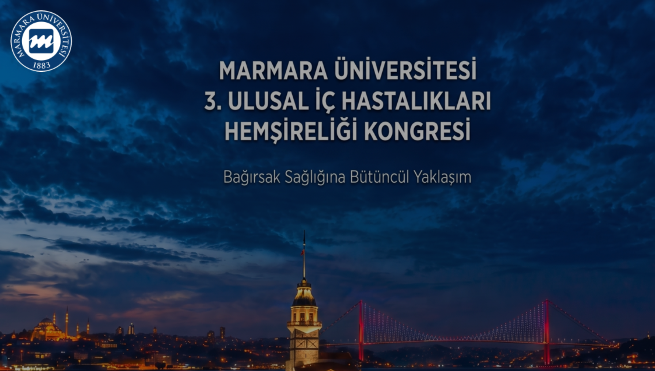 3. Ulusal İç Hastalıkları Hemşireliği Kongresi | 5–6 Kasım 2026 | İstanbul