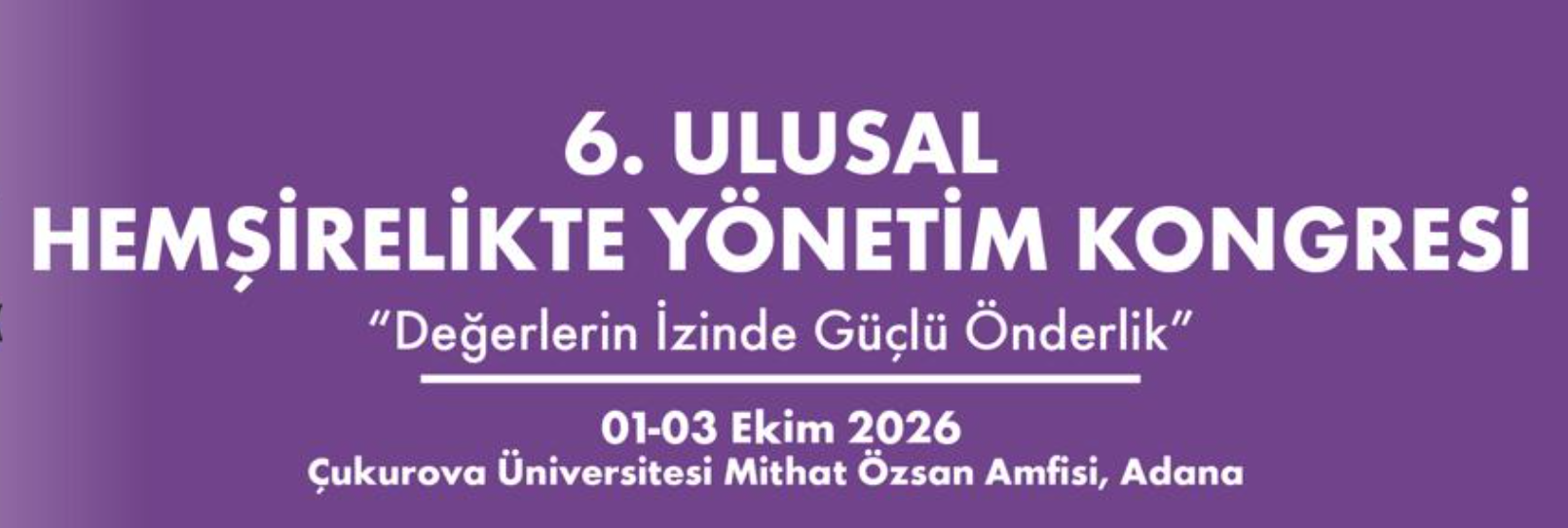 6. Ulusal Hemşirelikte Yönetim Kongresi | 1–3 Ekim 2026 | Adana